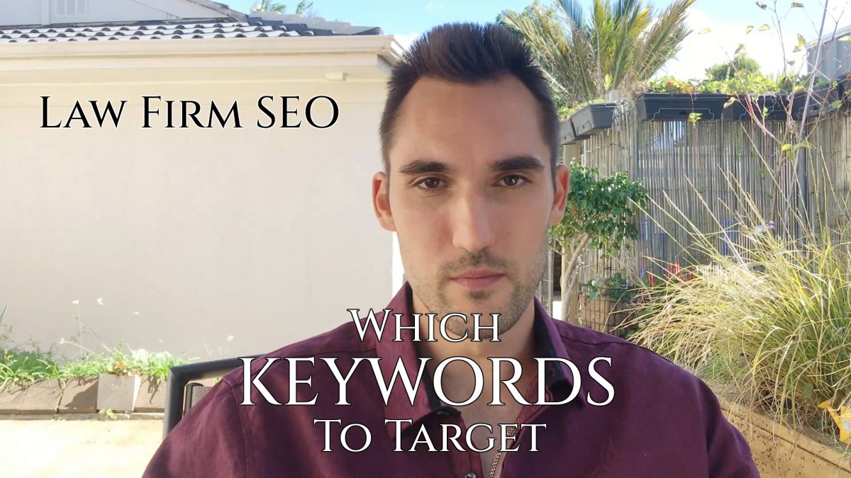 How to Decide Which Keywords to Target with Lawyer SEO