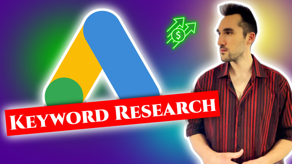 Google Ads Keyword Research